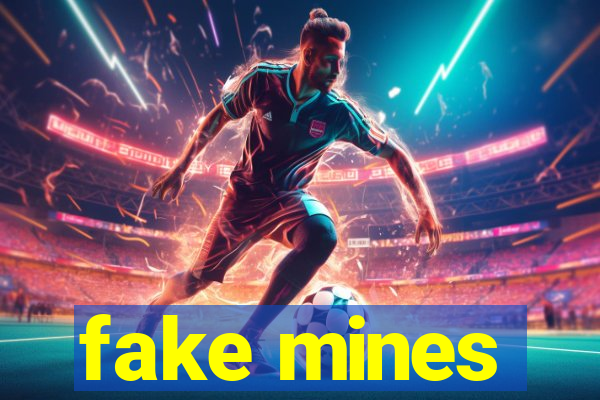 fake mines